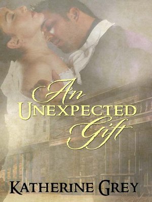 cover image of An Unexpected Gift